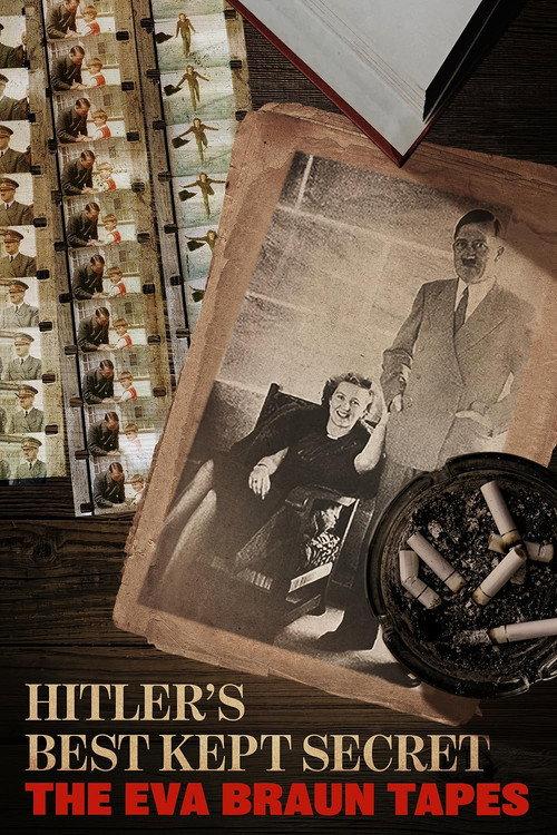 Hitler's Best Kept Secret: The Eva Braun Tapes 2020 official movie poster