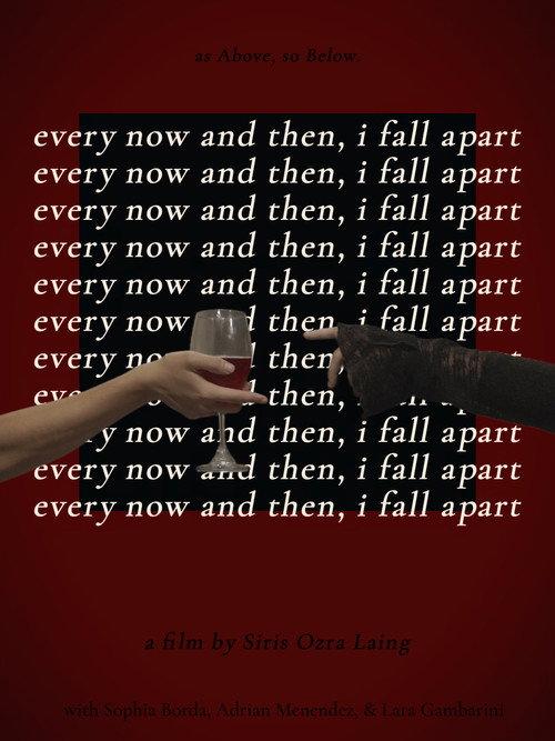 Every Now and Then, I Fall Apart 2026 official movie poster