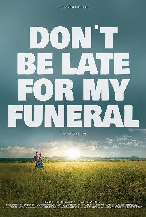 Don't be late for my funeral 2024 official movie poster