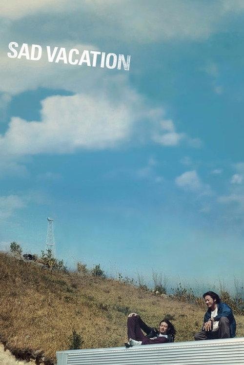 Sad Vacation 2007 official movie poster