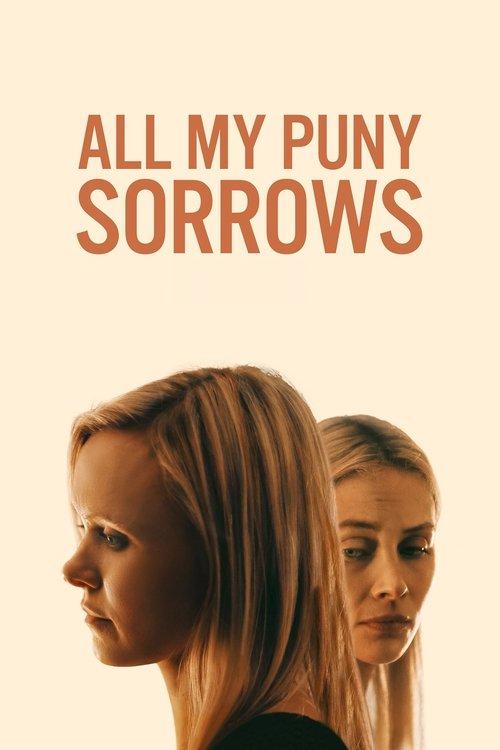 All My Puny Sorrows 2022 official movie poster