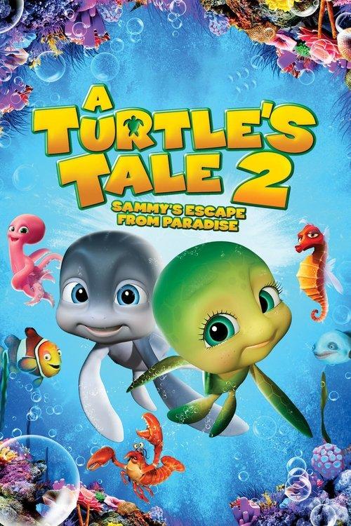 A Turtle's Tale 2: Sammy's Escape from Paradise 2012 official movie poster