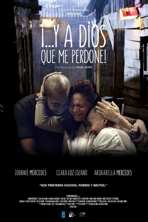 Y a Dios que me perdone! 2017 official movie poster