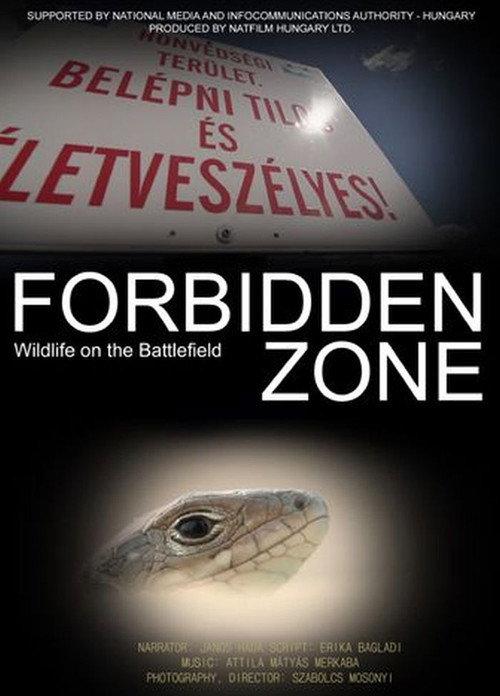 Forbidden Zone - Wildlife on the Battlefield 2017 official movie poster