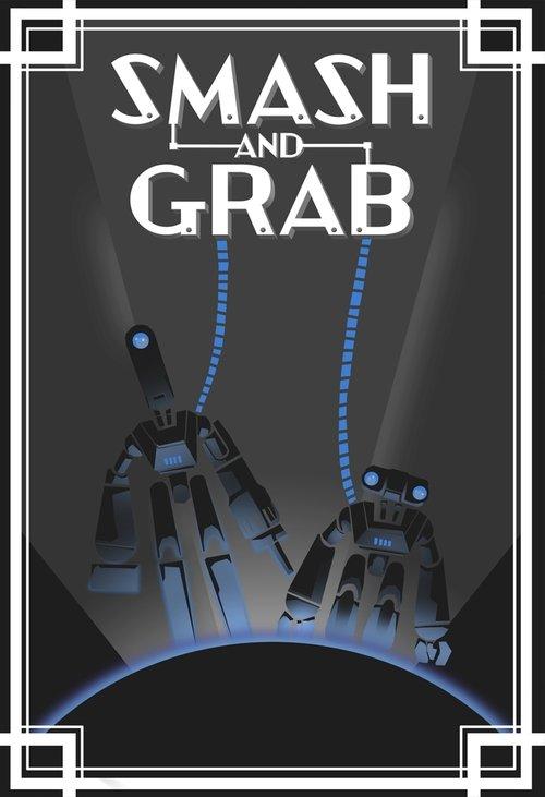 Smash and Grab 2019 official movie poster