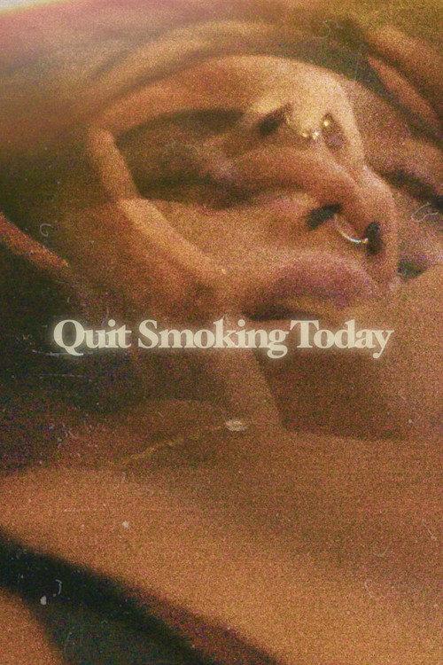 Quit Smoking Today  official movie poster