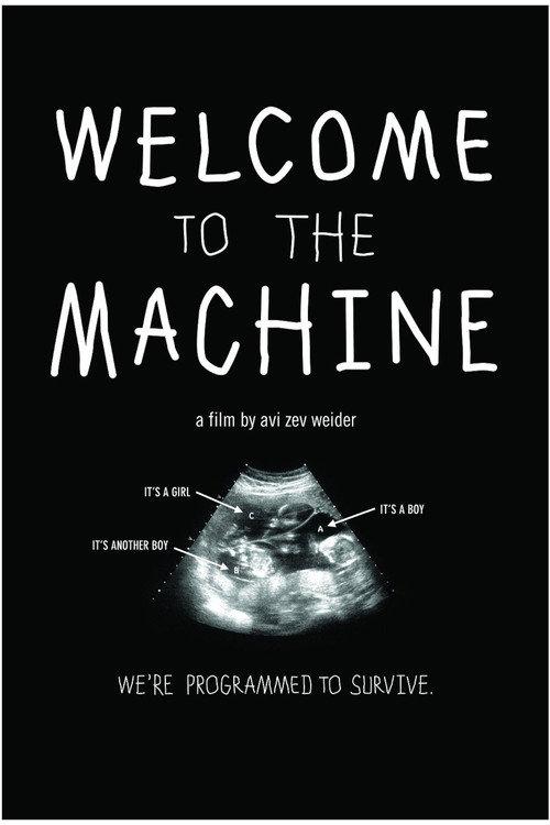 Welcome to the Machine 2012 official movie poster