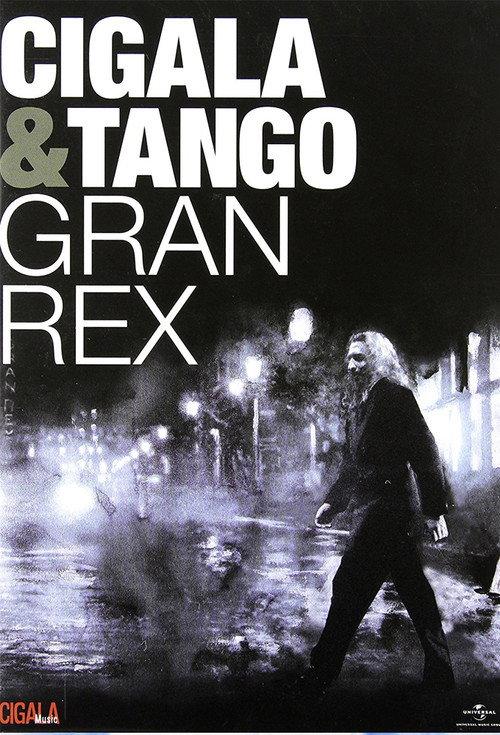 Cigala & Tango - Gran Rex 2010 official movie poster