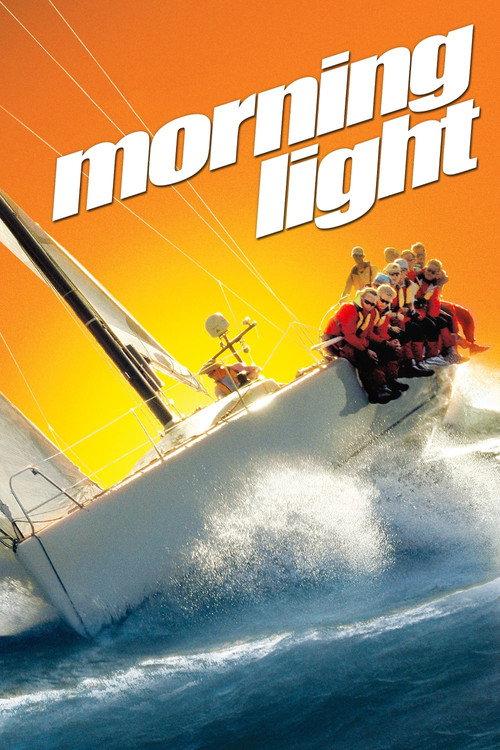 Morning Light 2008 official movie poster