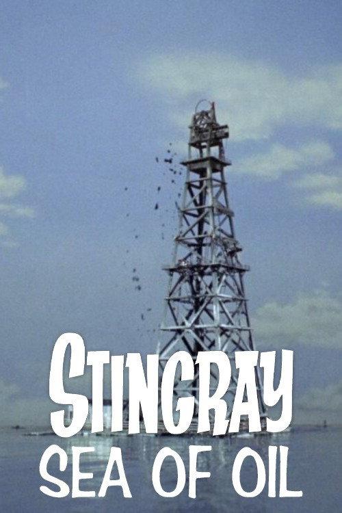 Stingray: Sea of Oil 1965 official movie poster