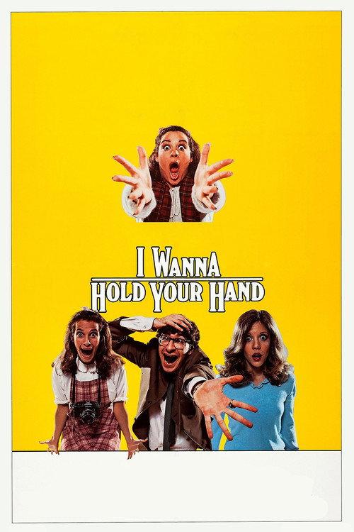 I Wanna Hold Your Hand 1978 official movie poster