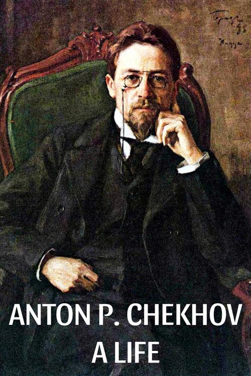 Anton P. Chekhov: A Life 1981 official movie poster