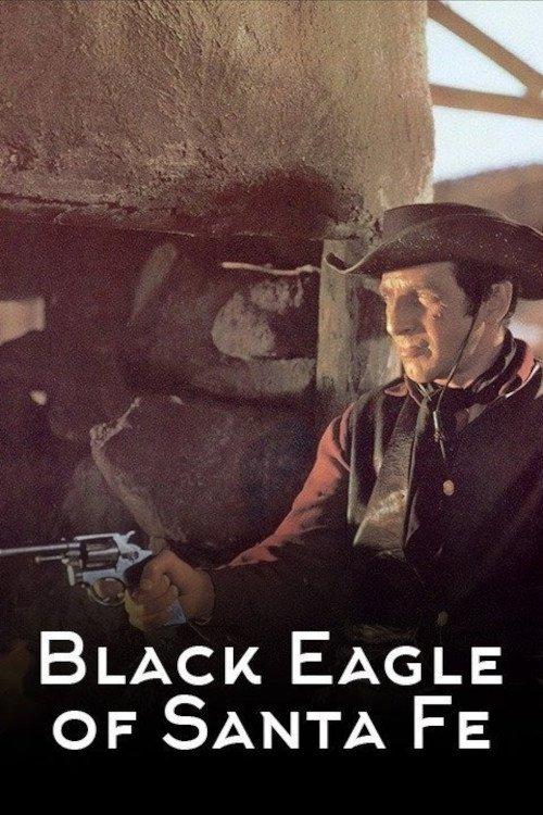 Black Eagle of Santa Fe 1965 official movie poster
