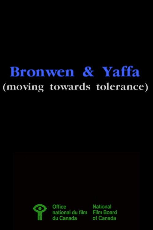 Bronwen & Yaffa (Moving Towards Tolerance) 1996 official movie poster