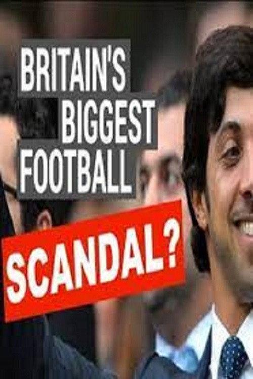 Britain's Biggest Football Scandal 2023 official movie poster