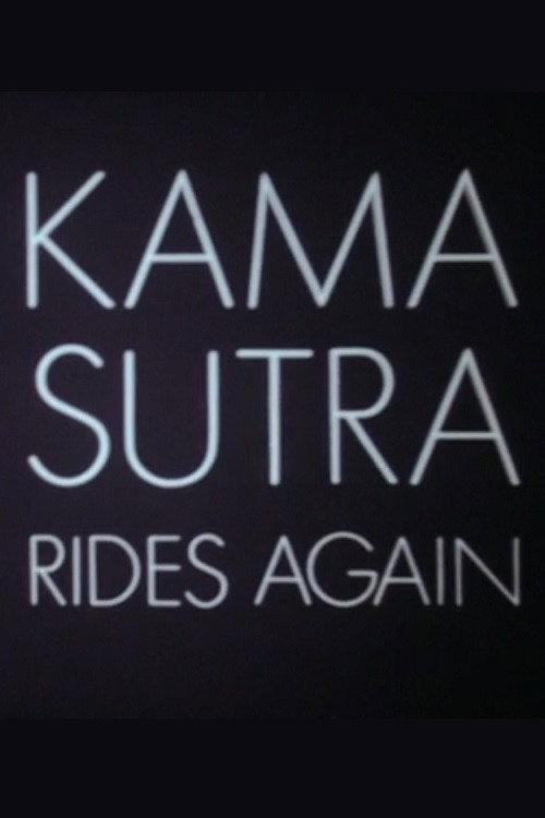Kama Sutra Rides Again 1971 official movie poster