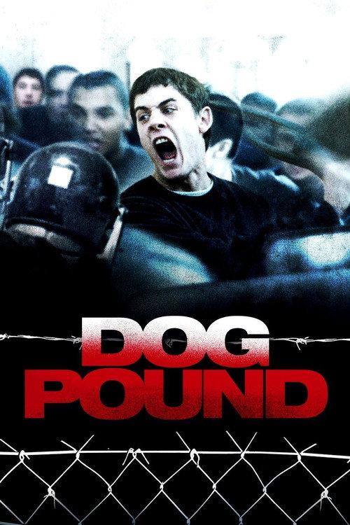 Dog Pound 2010 official movie poster