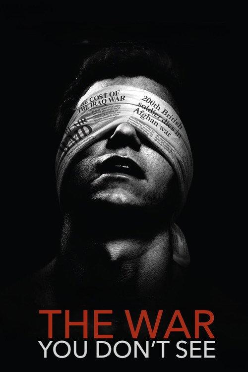 The War You Don't See 2010 official movie poster