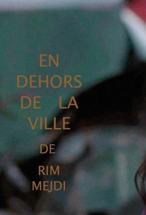 En dehors de la ville 2013 official movie poster