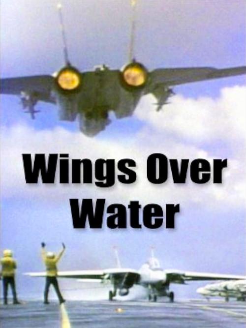 Wings Over Water 1986 official movie poster