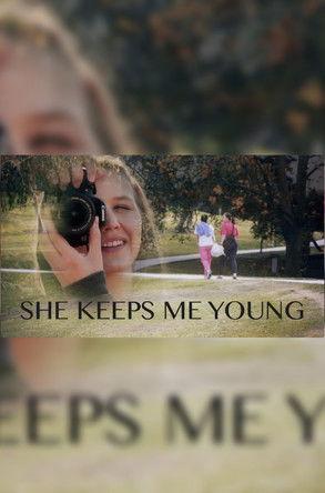 She Keeps Me Young 2018 official movie poster