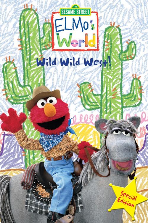 Sesame Street: Elmo's World: Wild Wild West! 2001 official movie poster