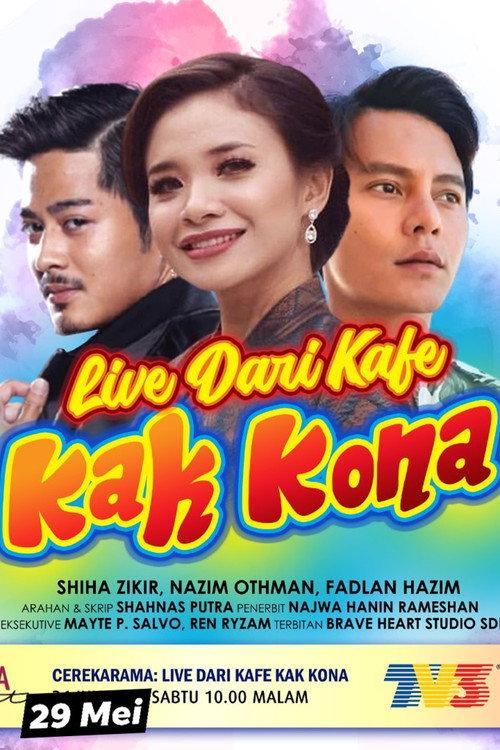 Live Dari Kafe Kak Kona 2021 official movie poster