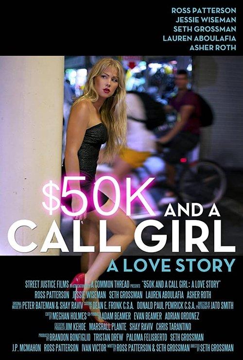 $50K and a Call Girl: A Love Story 2014 official movie poster