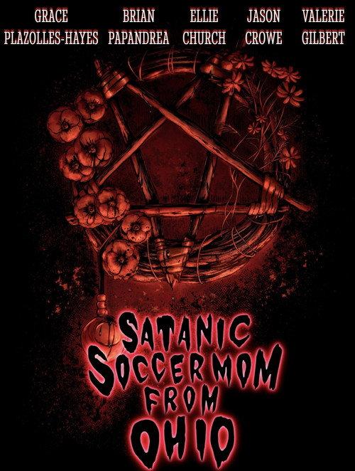 Satanic Soccer Mom From Ohio 2022 official movie poster