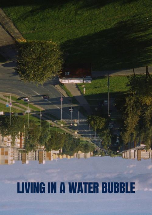 Living in a Water Bubble official movie poster