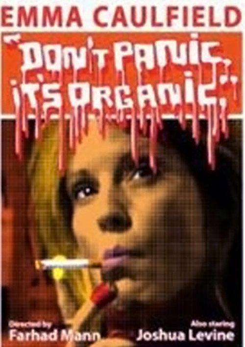 Don't Panic It's Organic 2013 official movie poster