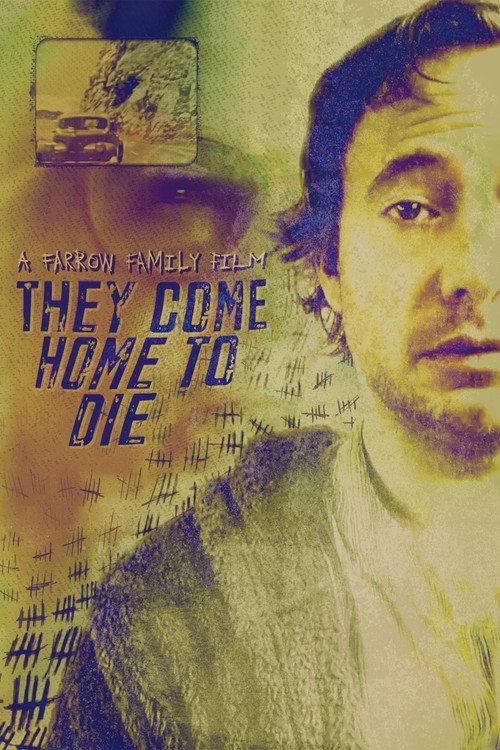 They Come Home to Die 2025 official movie poster