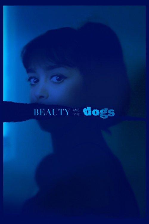 Beauty and the Dogs 2017 official movie poster