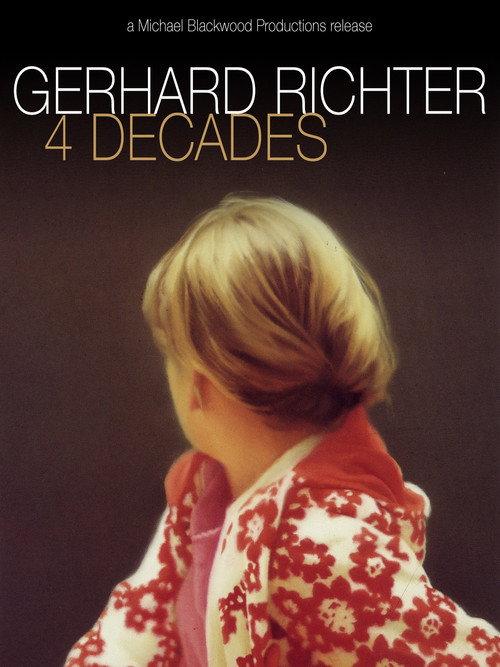 Gerhard Richter: 4 Decades 2005 official movie poster