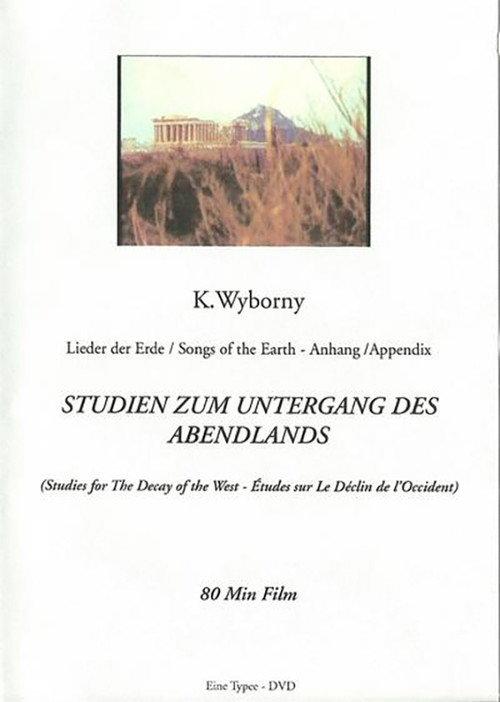 Studies for the Decay of the West 2010 official movie poster
