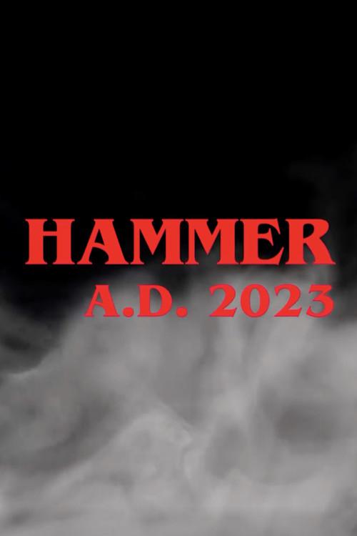 Hammer A.D. 2023 2023 official movie poster