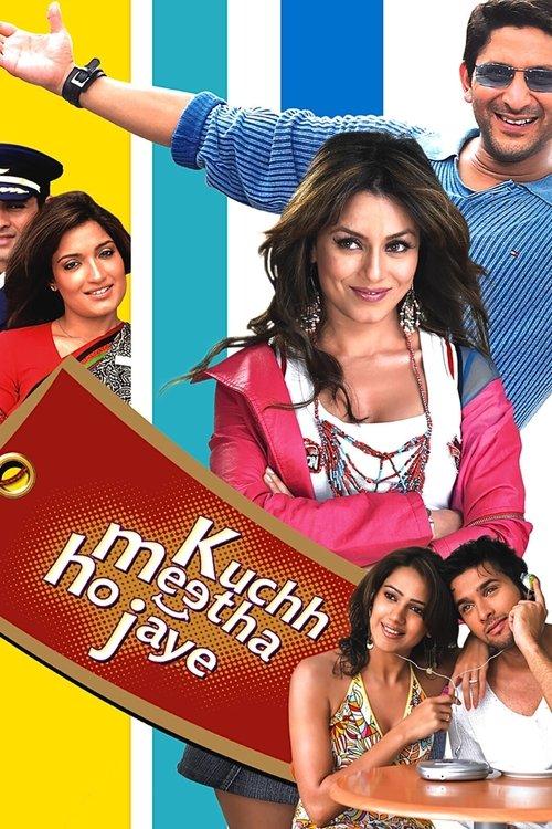 Kuchh Meetha Ho Jaye 2005 official movie poster