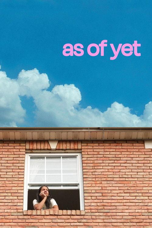 As of Yet 2021 official movie poster
