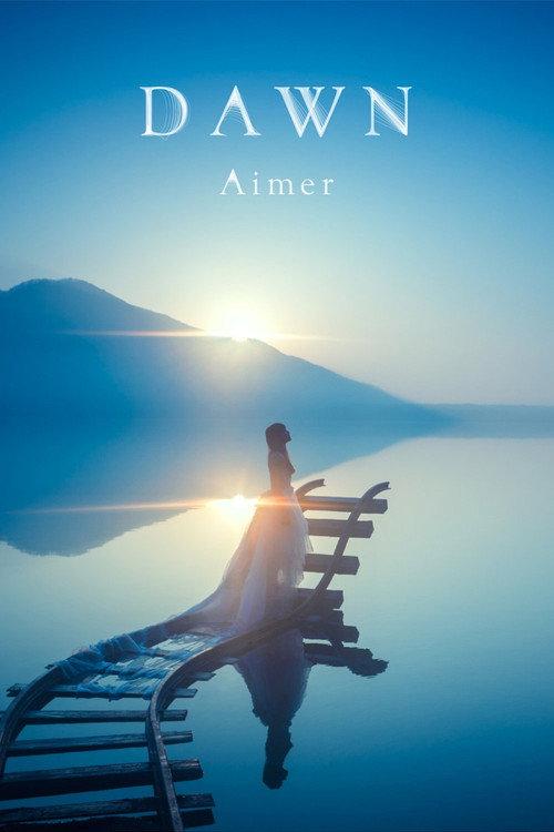 Aimer Live Tour "DAWN" 2015 official movie poster