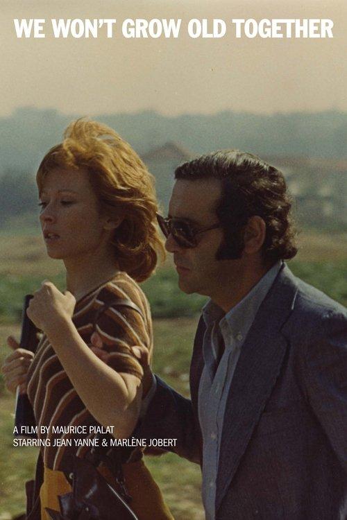 We Won't Grow Old Together 1972 official movie poster
