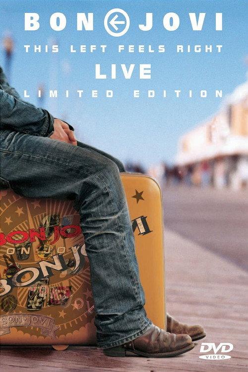 Bon Jovi - This Left Feels Right Live 2004 official movie poster
