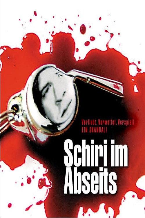 Schiri im Abseits 2007 official movie poster