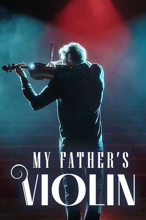 My Father's Violin 2022 official movie poster