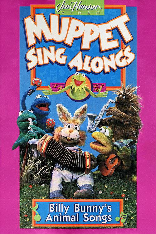Muppet Sing Alongs: Billy Bunny's Animal Songs 1993 official movie poster