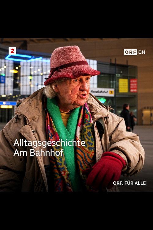 Alltagsgeschichte – Am Bahnhof 1997 official movie poster