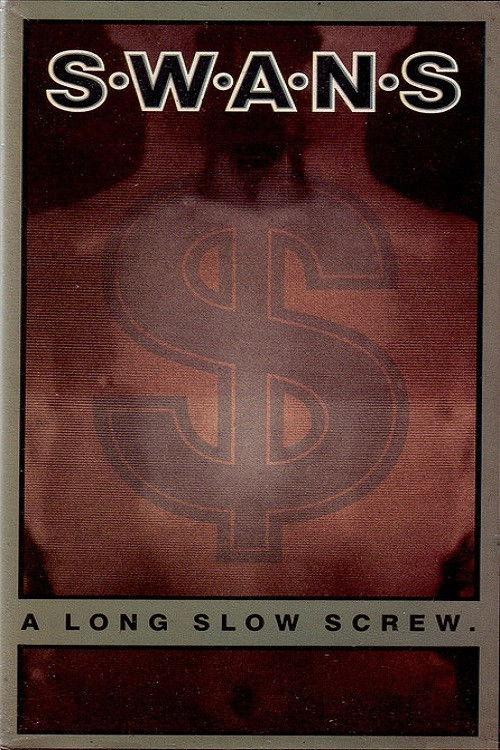 Swans: A Long Slow Screw. 1986 official movie poster