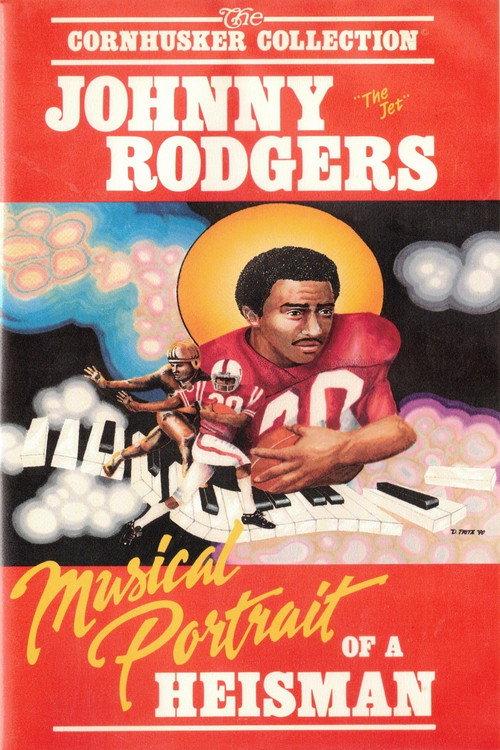 The Huskers: Johnny "The Jet" Rodgers - A Musical Portrait of a Heisman 1990 official movie poster