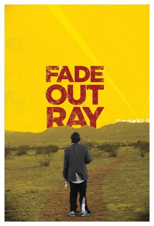 Fade Out Ray 2021 official movie poster