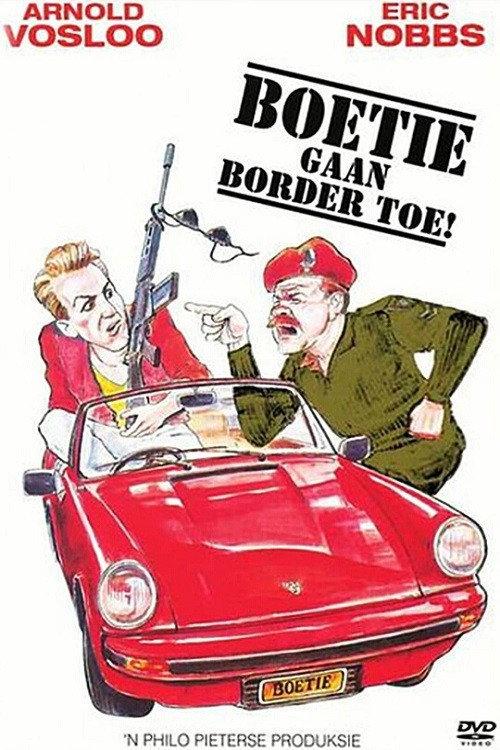 Boetie Goes to the Border 1984 official movie poster