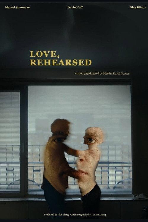 Love, Rehearsed 2024 official movie poster